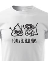 Dětské tričko Forever Friends - vtipný a originální potisk pro rebely