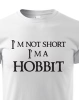 Dětské tričko "I am not short I am Hobbit" -  Nejsem malý, jsem hobit