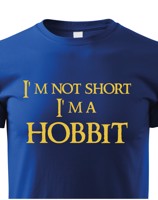 Dětské tričko "I am not short I am Hobbit" -  Nejsem malý, jsem hobit