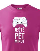 Dětské tričko Ještě pět minút - ideální dárek