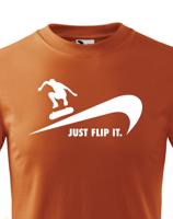 Dětské tričko - Just flip it - tričko pro skejťáka se skateboardem