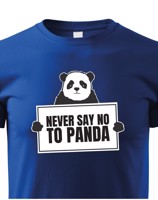 Dětské tričko Never say no to Panda - ideální dárek k Vánocům