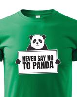 Dětské tričko Never say no to Panda - ideální dárek k Vánocům