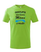 Dětské tričko - Odstupte mám šílenou mámu