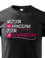 Dětské tričko pro florbalistky - Nejsem princezna jsem florbalistka