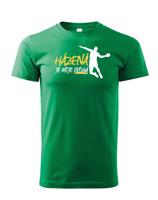 Dětské tričko pro házenkáře s potiskem Házená je moje droga