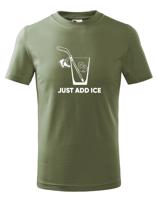 Dětské tričko pro hokejisty Just add ice - skvělý dárek pro hokejisty