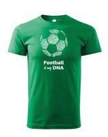 Dětské tričko pro milovníky fotbalu s potiskem Football is my DNA