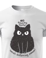 Dětské tričko pro milovníky koček s vtipným potiskem - No touchy touchy!