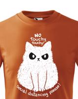 Dětské tričko pro milovníky koček s vtipným potiskem - No touchy touchy!
