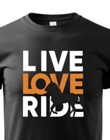Dětské tričko pro milovníky koní - Live love ride