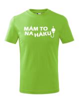 Dětské tričko pro rybáře s vtipným potiskem Mám to na háku