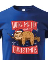 Dětské tričko Probuďte mě až když budou Vánoce - vánoční tričko
