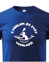 Dětské tričko S pádlem je svět veselejší - triko pro vodáky