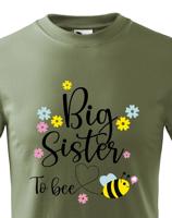 Dětské tričko s potiskem Big sister to bee