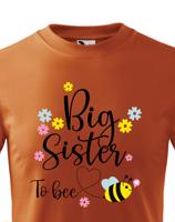 Dětské tričko s potiskem Big sister to bee