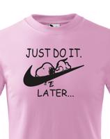 Dětské tričko s potiskem JUST DO IT TOMORROW - tričko pro dítě k Vánocům