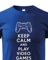 Dětské tričko s potiskem Keep calm and play games - pro hráče