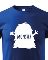 Dětské tričko s potiskem Monstra a nápisem Monster - vtipné tričko