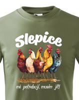 Dětské tričko s vtipným potiskem - musím jít slepice mě potřebují