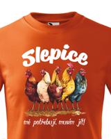 Dětské tričko s vtipným potiskem - musím jít slepice mě potřebují