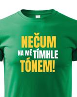 Dětské tričko s vtipným potiskem - Nečum na mě tímhle tónem