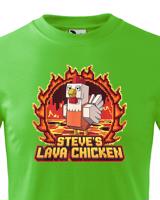 Dětské tričko - Steve´s Lava Chicken