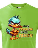 Dětské tričko Velký problém v malém triku - krásný barevný motiv s plnými barvami