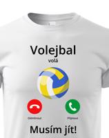 Dětské tričko Volejbal volá Musím jít! - skvělý dárek pro milovníky volejbalu