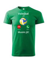 Dětské tričko Volejbal volá Musím jít! - skvělý dárek pro milovníky volejbalu
