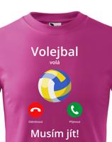 Dětské tričko Volejbal volá Musím jít! - skvělý dárek pro milovníky volejbalu