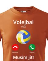 Dětské tričko Volejbal volá Musím jít! - skvělý dárek pro milovníky volejbalu