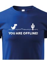 Dětské tričko You are Offline - ideální triko pro Geeky