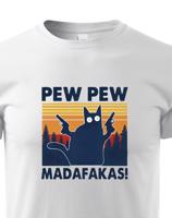 Dětské triko s vtipným potiskem Pew Pew madafakas! - dárek na narozeniny