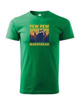 Dětské triko s vtipným potiskem Pew Pew madafakas! - dárek na narozeniny