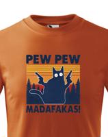 Dětské triko s vtipným potiskem Pew Pew madafakas! - dárek na narozeniny
