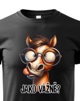 Dětské vtipné tričko pro milovníky koní - kůň s nápisem Jako vážně?