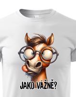Dětské vtipné tričko pro milovníky koní - kůň s nápisem Jako vážně?