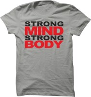 Fitness tričko Strong Mind Strong Body pro muže