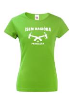 ♥ Hasičské tričko Jsem hasička, ne princezna - skvělý a netradiční dárek