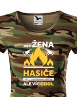 Hasičské tričko Jsem žena hasiče - skvělý a netradiční dárek