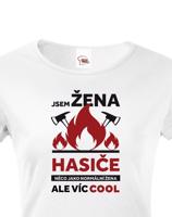 Hasičské tričko Jsem žena hasiče - skvělý a netradiční dárek