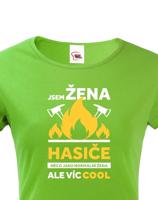 Hasičské tričko Jsem žena hasiče - skvělý a netradiční dárek