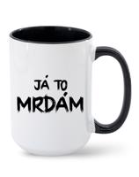 Hrnek Já to mrdám