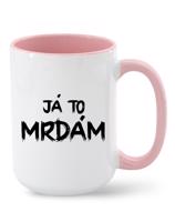 Hrnek Já to mrdám