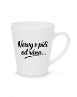 Hrnek latte Nervy v piči od rána
