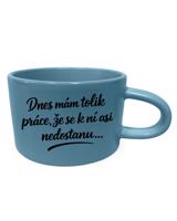 Hrnek makronka Dnes mám tolik práce