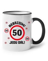 Hrnek Nebrz­dím! Jedu dál – motivační narozeninový dárek