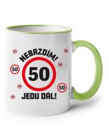 Hrnek Nebrz­dím! Jedu dál – motivační narozeninový dárek