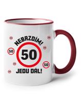 Hrnek Nebrz­dím! Jedu dál – motivační narozeninový dárek